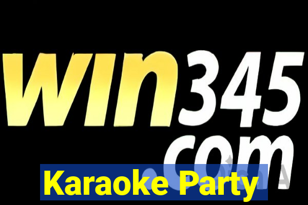 Karaoke Party